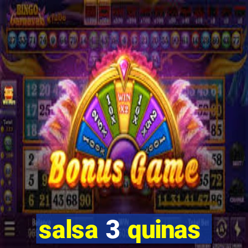 salsa 3 quinas